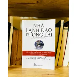 Nhà lãnh đạo tương lai - Frances Hesselbein & Marshall Goldsmith