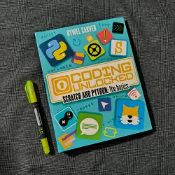 Scratch and Python: the basics (Coding Unlocked)