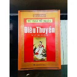 Tứ Đại Mỹ Nhân: Điêu Thuyền - Chu Tường LỊCH SỬ - CHÍNH TRỊ - TRIẾT HỌC VAVO0810
