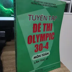 Tuyển tập đề thi Olympic 30-4 - Môn Toán - Lần thứ VI