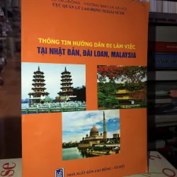 Thông tin hướng dẫn đi làm việc tại Nhật Bản, Đài Loan, Malaysia