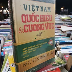 VIỆT NAM QUỐC HIỆU & CƯƠNG VỰC