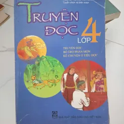 TRUYỆN ĐỌC Lớp 4 - PGS.TS. Hoàng Hoà Bình (Tuyển chọn, biên soạn)