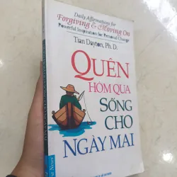 Quên Hôm Qua Sống Cho Ngày Mai 🌱