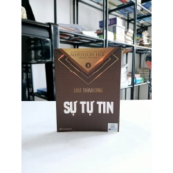 Luật Thành Công – Sự Tự Tin – Napoleon Hill