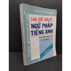 145 đề mục ngữ pháp tiếng Anh mới 80% ố bẩn 2008 HCM1410 HỌC NGOẠI NGỮ