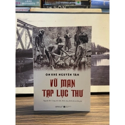 Vũ man tạp lục thư - Ôn Khê Nguyễn Tấn