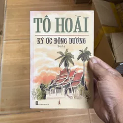 Tô Hoài - Ký ức Đông Dương