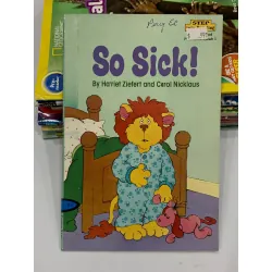 So Sick! – Harriet Ziefert
