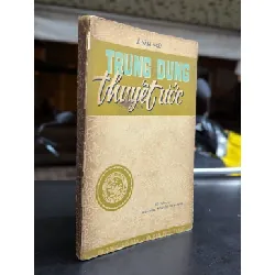 Trung dung thuyết ước - Lê Văn Ngữ