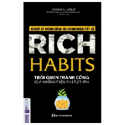 Rich Habits - Thói Quen Thành Công Của Những Triệu Phú Tự Thân - Thomas C. Corley