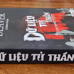 Tiểu thuyết trinh thám & hình sự / tội phạm của Jeffery Deaver: DỮ LIỆU TỬ THẦN 751720