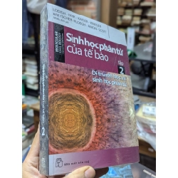 Sinh học phân tử của tế bào, Tập 2: Di truyền học và sinh học phân tử - Nhiều tác giả 506601