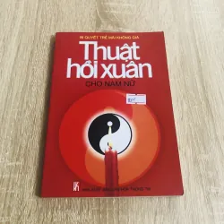 THUẬT HỒI XUÂN CHO NAM NỮ