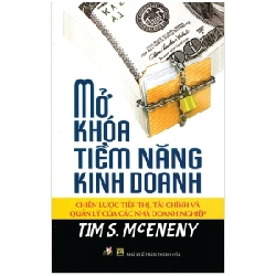 Mở Khóa Tiềm Năng Kinh Doanh - Tim S McEneny