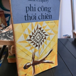 PHI CÔNG THỜI CHIẾN - SAINT EXUPERY 278495