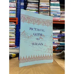 Pictorial Guide to Bagan