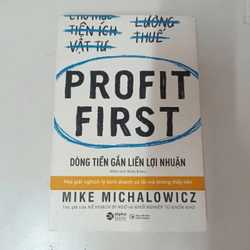 Dòng tiền gắn liền lợi nhuận - Profit First - Mike Michalowicz