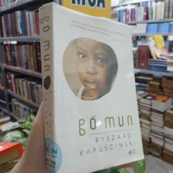 GỖ MUN - RYSZARD KAPUSCINSKI (NGUYỄN THÁI LINH DỊCH)