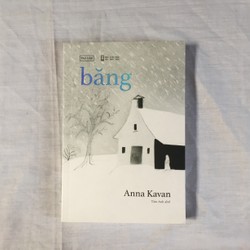 Băng - Anna Kavan (Tâm Anh dịch)