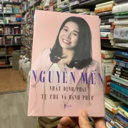 Nhất định phải tự chủ và hạnh phúc - nguyễn mến. 