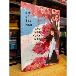 Em sẽ say ngủ vào một ngày nào đó - Inujun