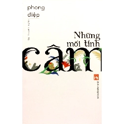 Những mối tình câm - Phong Điệp STB3390 Văn học