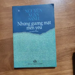 Những gương mặt mến yêu | nguyễn xuân sanh 
