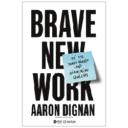 Tái Tạo Doanh Nghiệp - Một Hành Trình Quả Cảm - Aaron Dignan ASB.PO Oreka-Blogmeo120125