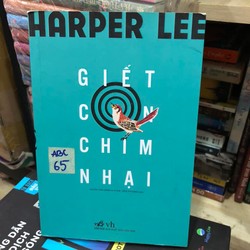 Giết con chim nhại - Harper Lee