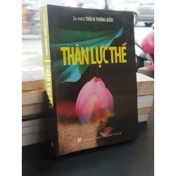 Thân lực thể - Sa môn Thích Thông Bửu 354685