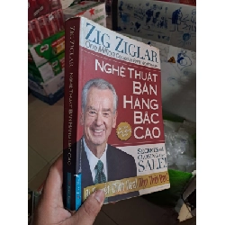 Nghệ thuật bán hàng bậc cao - Zig Ziglar MARKETING KINH DOANH HCM0910