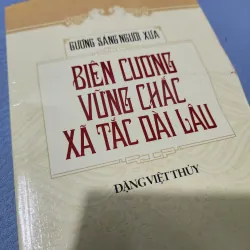 Gương sáng người xưa Biên cương vững chắc xã tắc dài lâu | đặng việt thủy 930870
