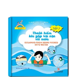 Kỹ năng thoát hiểm cho bé yêu: Thoát hiểm khi gặp tai nạn với nước T7 (TB2019) mới 100% Lê Thị Linh Trang - Ngô Thị Thanh Tiên 2019 HCM.PO 343010
