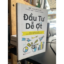 Đầu tư dễ ợt - Lý Phát Vĩnh, Phạm Huy Hoàng