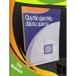 (TẶNG BOOKMARK) Quy tắc giao tiếp, đầu tư, quản lý mới 90% bẩn bìa, ố nhẹ 2005 RBK1710 Trần Đình Tuấn KỸ NĂNG