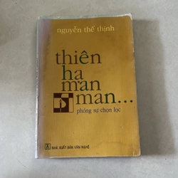Thiên hạ man man - Nguyễn Thế Thịnh