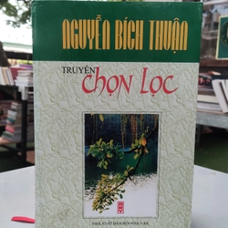 TRUYỆN CHỌN LỌC - NGUYỄN BÍCH THUẬN