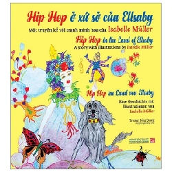 Hip Hop Ở Xứ Sở Của Ellsaby - Trương Hồng Quang (Mới 100%) Truyện thiếu nhi, NXB Tổng Hợp TPHCM - SÁCH ĐẠI HỌC