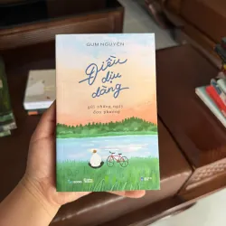 ĐIỀU DỊU DÀNG GỬI NHỮNG NGÀY ĐƠN PHƯƠNG – GUM NGUYỄN - K3 1010902