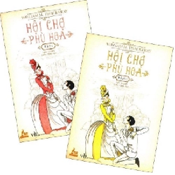 Hội Chợ Phù Hoa (Bộ 2 Tập) - William Makepeace Thackeray