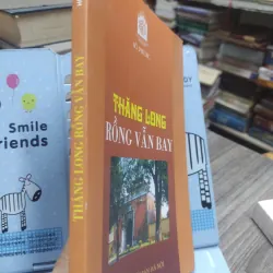 Sách: Thăng Long Rồng vẫn bay - Hồ Phương (A3) 595972