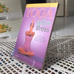 YOGA GIẢM STRESS ( SÁCH IN MÀU)  219417