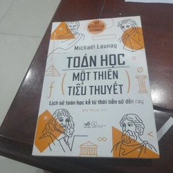 Toán học - Một thiên tiểu thuyết (lịch sử toán học kể từ thời tiền sử đến nay)