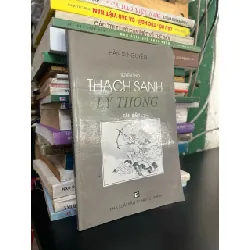 Truyện thơ Thạch Sanh Lý Thông tân biên - Hàn Sĩ Nguyên