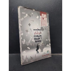 Những bài chưa xuất bản - Góc nhìn Alan - Alan Phan 2017 mới 60% ố vàng HCM0305 kỹ năng Rebooks.vn