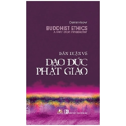 Dẫn Luận Về Đạo Đức Phật Giáo - Damien Keown ASB.PO Oreka Blogmeo 230225