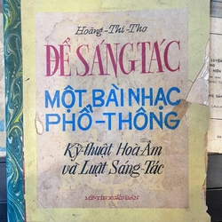 ĐỂ SÁNG TÁC MỘT BÀI NHẠC PHỔ THÔNG