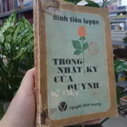 TRONG NHẬT KÝ CỦA QUỲNH - ĐINH TIẾN LUYỆN