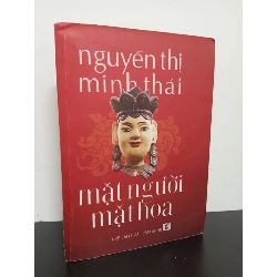 Mặt Người Mặt Hoa - Nguyễn Thị Minh Thái New 80% HCM.ASB0901 341483